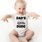 Dad's Little Dude Onesie